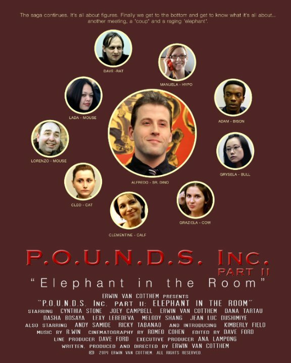 P.O.U.N.D.S. Inc. Part II: Elephant in the Room (2015)