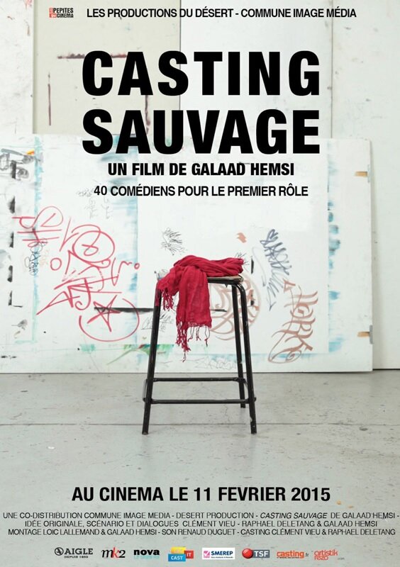 Casting sauvage (2013)