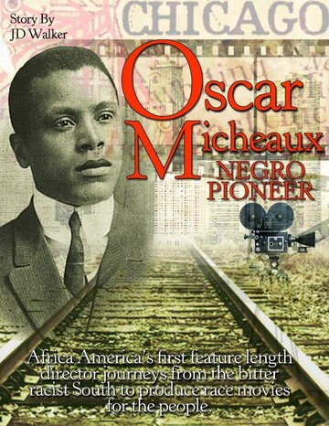 The Young Oscar Micheaux: Based on True Events (2013)